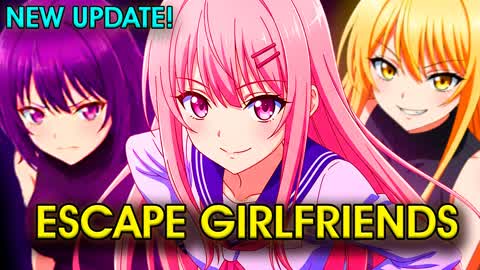 ESCAPE GIRLFRIENDS [HORROR]
