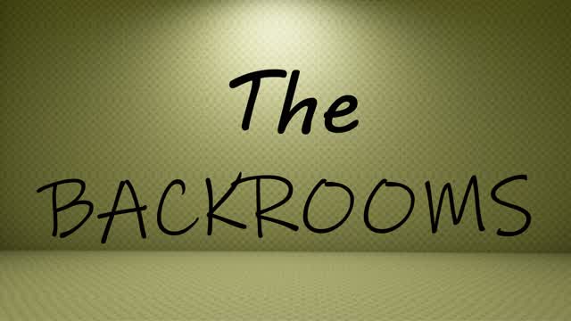 Capture 1 – Backrooms