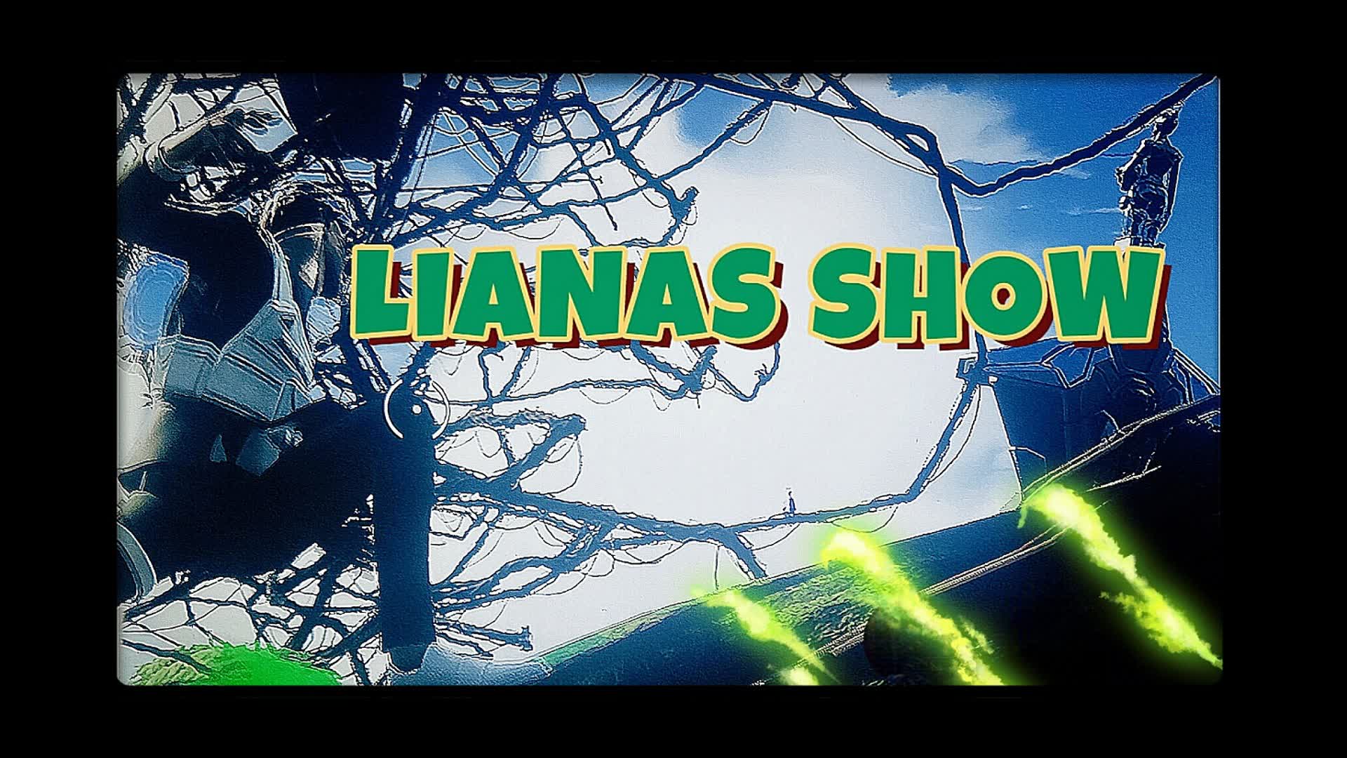 ACROBATIC LIANAS