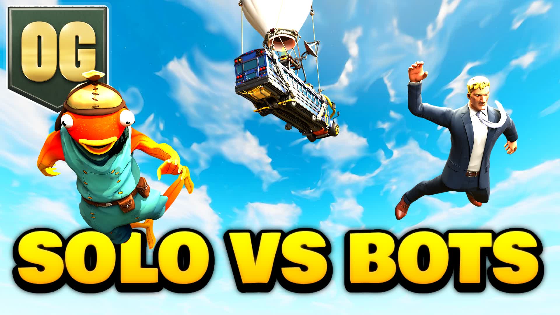 SOLO VS BOTS OG