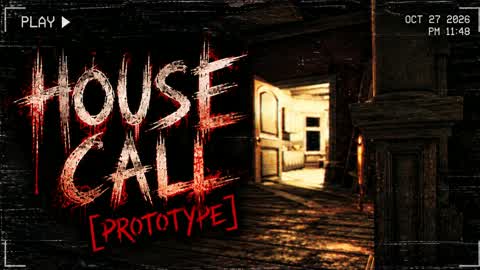 House Call [prototype]