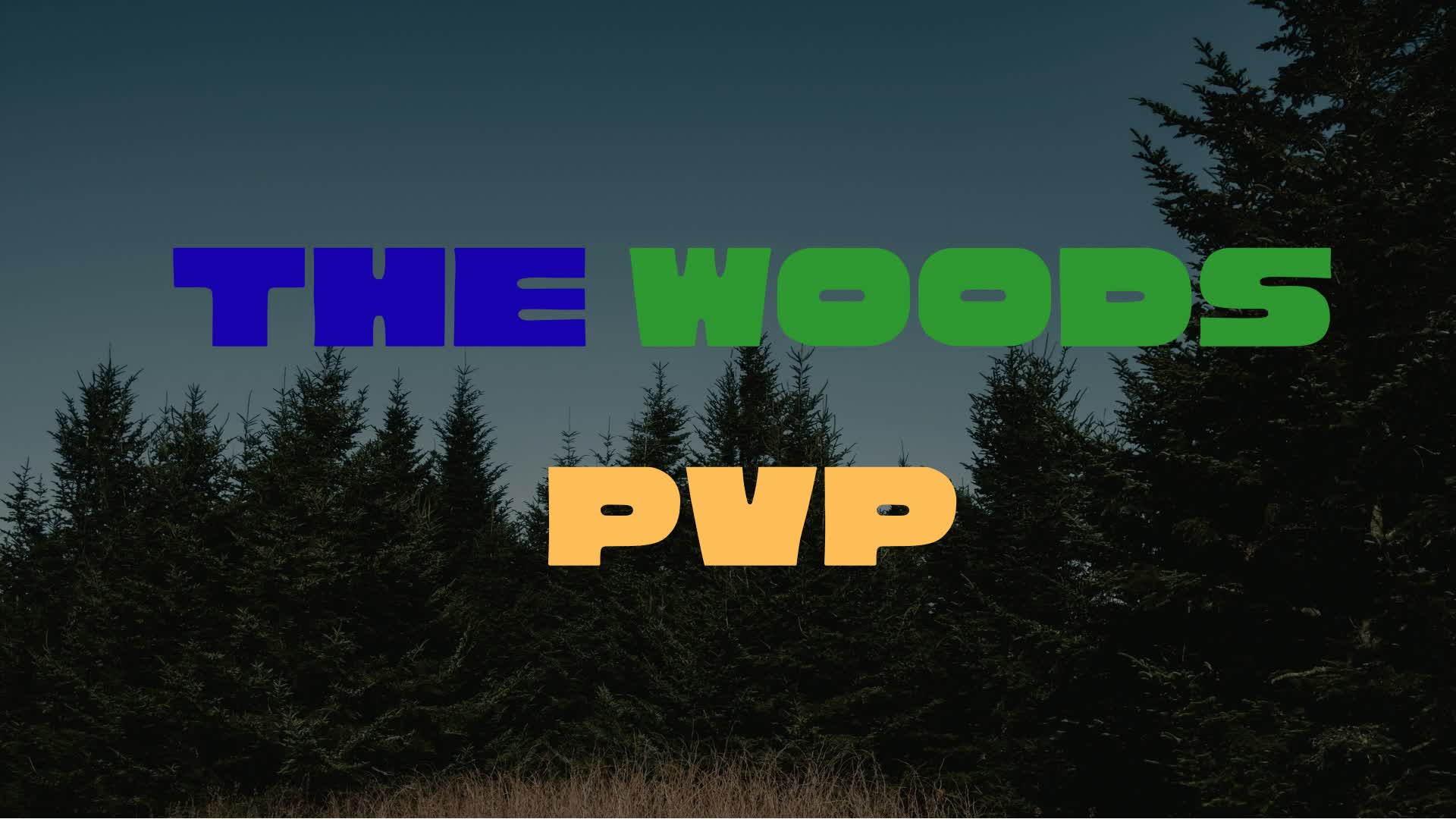 ウッドランドPvP