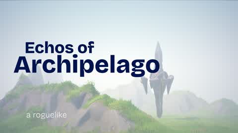 Echos of Archipelago