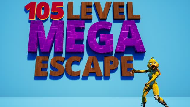 105 Level MEGA Escape