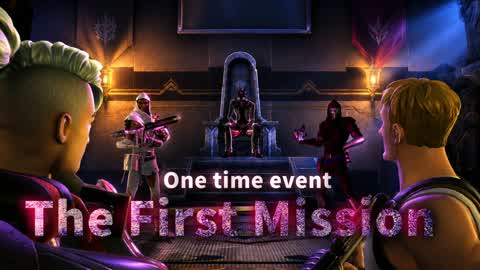 The First Mission [Main Part]