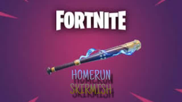 Homerun: Skirmish
