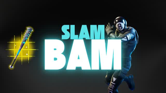 Slam Bam [Concept]