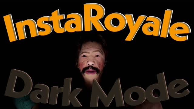 DARK MODE - INSTA-ROYALE NEW UPDATE