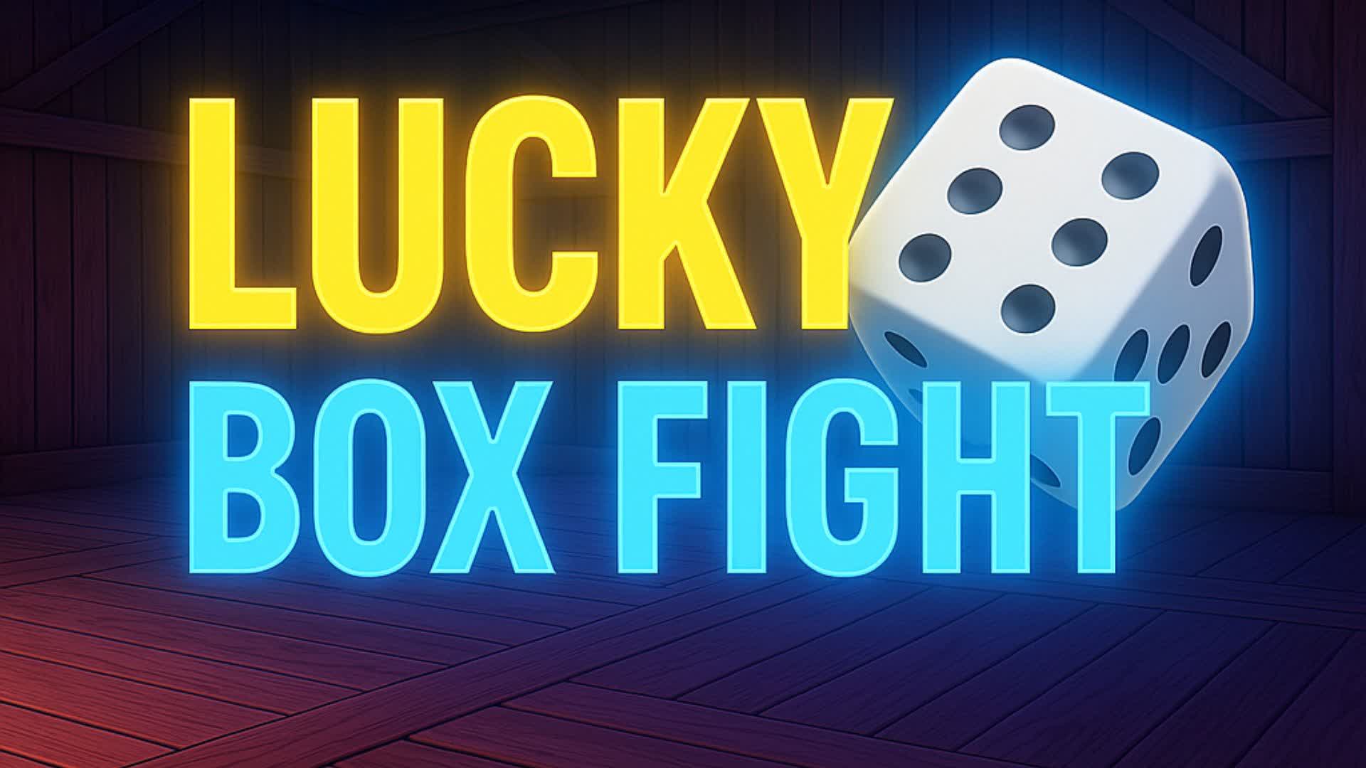 LUCKY BOX FIGHT PVP