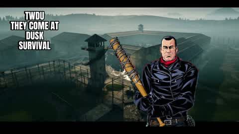 TWDU THEY COME AT DUSK SURVIVAL