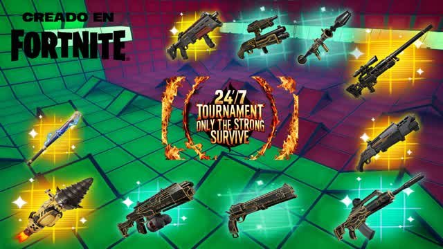 24/7 Tournament Only Strong Survive