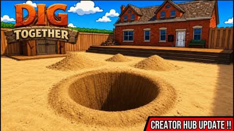  Dig together