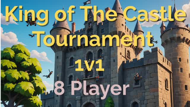 King of The Castle Tournament 1v1:8Play