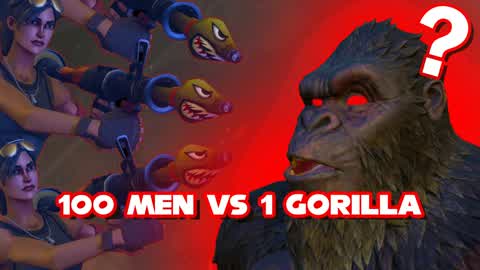 100 MEN VS 1 GORILLA
