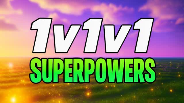 1V1V1 🦸SUPERPOWERS🦸