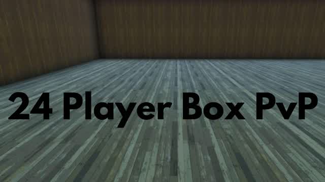 24 Player Box PvP