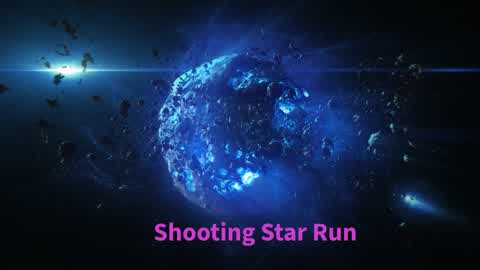 Shooting Star Run