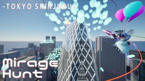 Mirage Hunt TOKYO SHINJUKU/ミラージュ・ハントin新宿