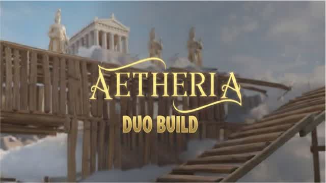 AETHERIA: DUO BUILD