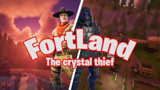 Fortland - The crystal thief