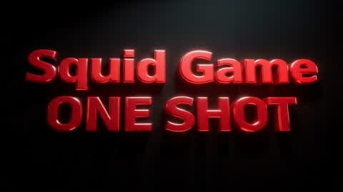 ONE SHOT 🎯 Squid Game
