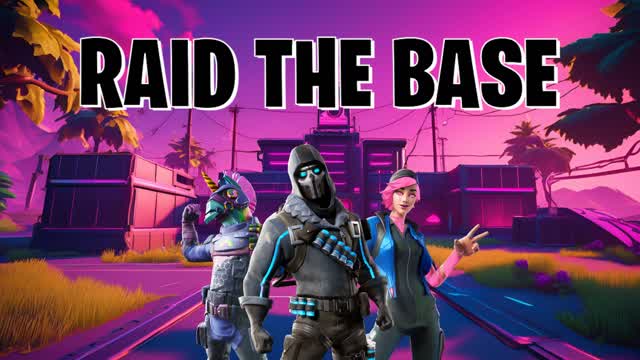 Raid the base