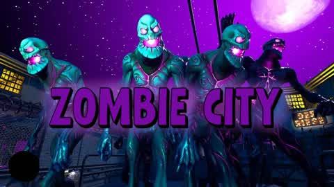 🧟Zombie City🧟