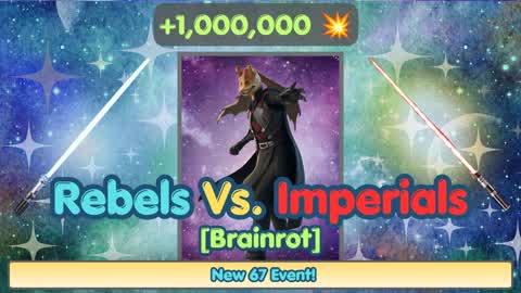 Rebels vs. Imperials (Brainrot)
