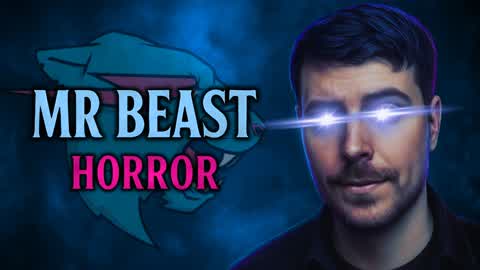 MR BEAST [HORROR]