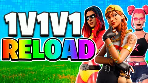 1V1V1 RELOAD 1V1 SCRIMS LATE GAME FFA