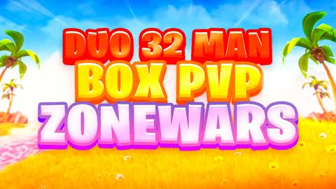 Duo 32 man PvP BoxFights & ZoneWars
