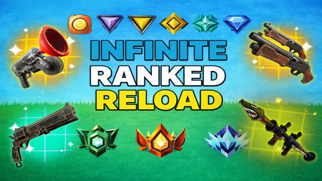 INFINITE RANKED RELOAD