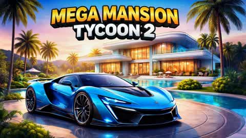 MEGA CAR MANSION TYCOON 2🚗