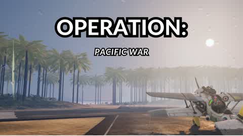 Operation: Pacific War (ww2 FPS)