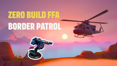 Zero Build Ffa |Border Patrol|