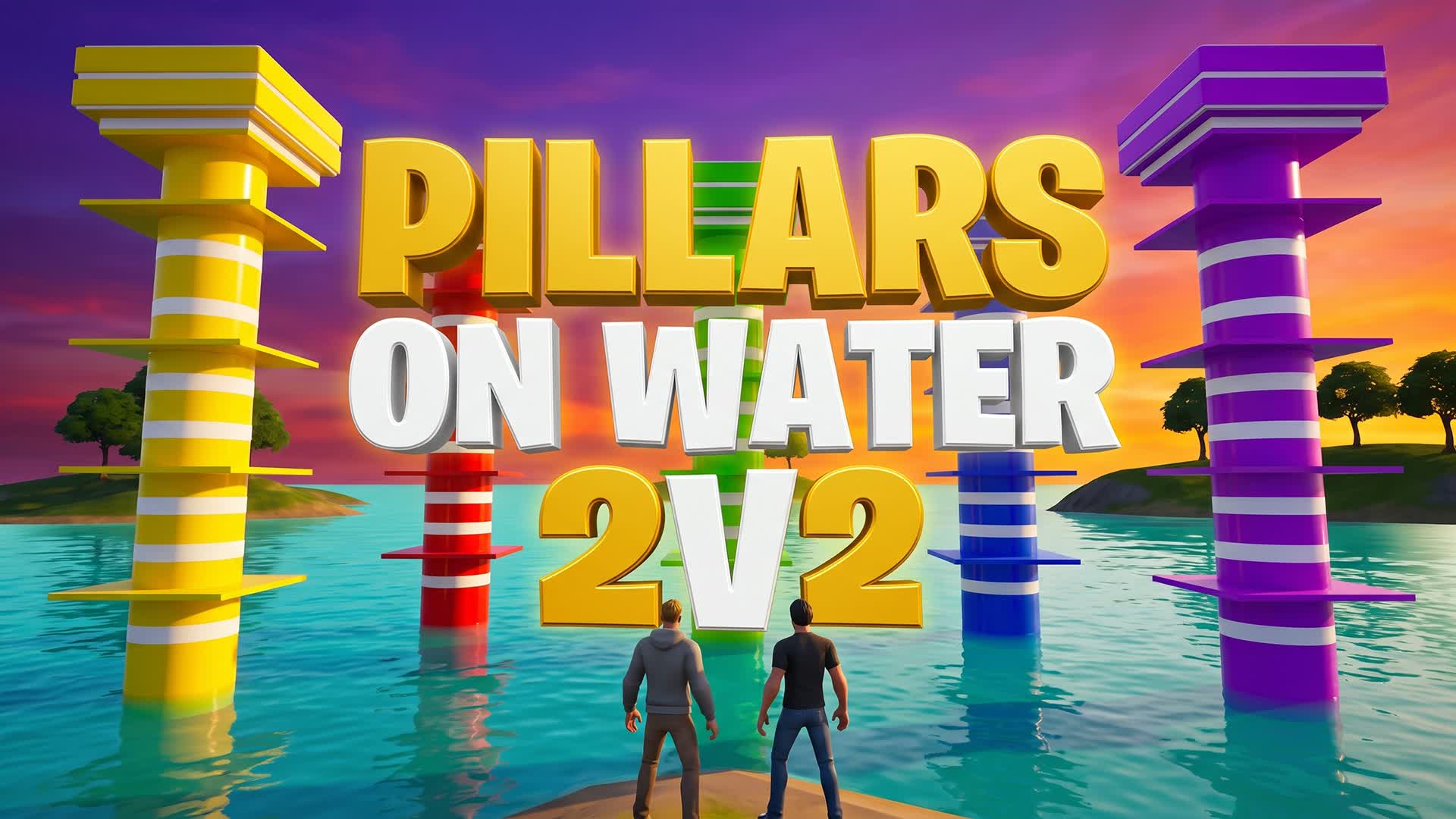 PILLARS ON WATER 2V2