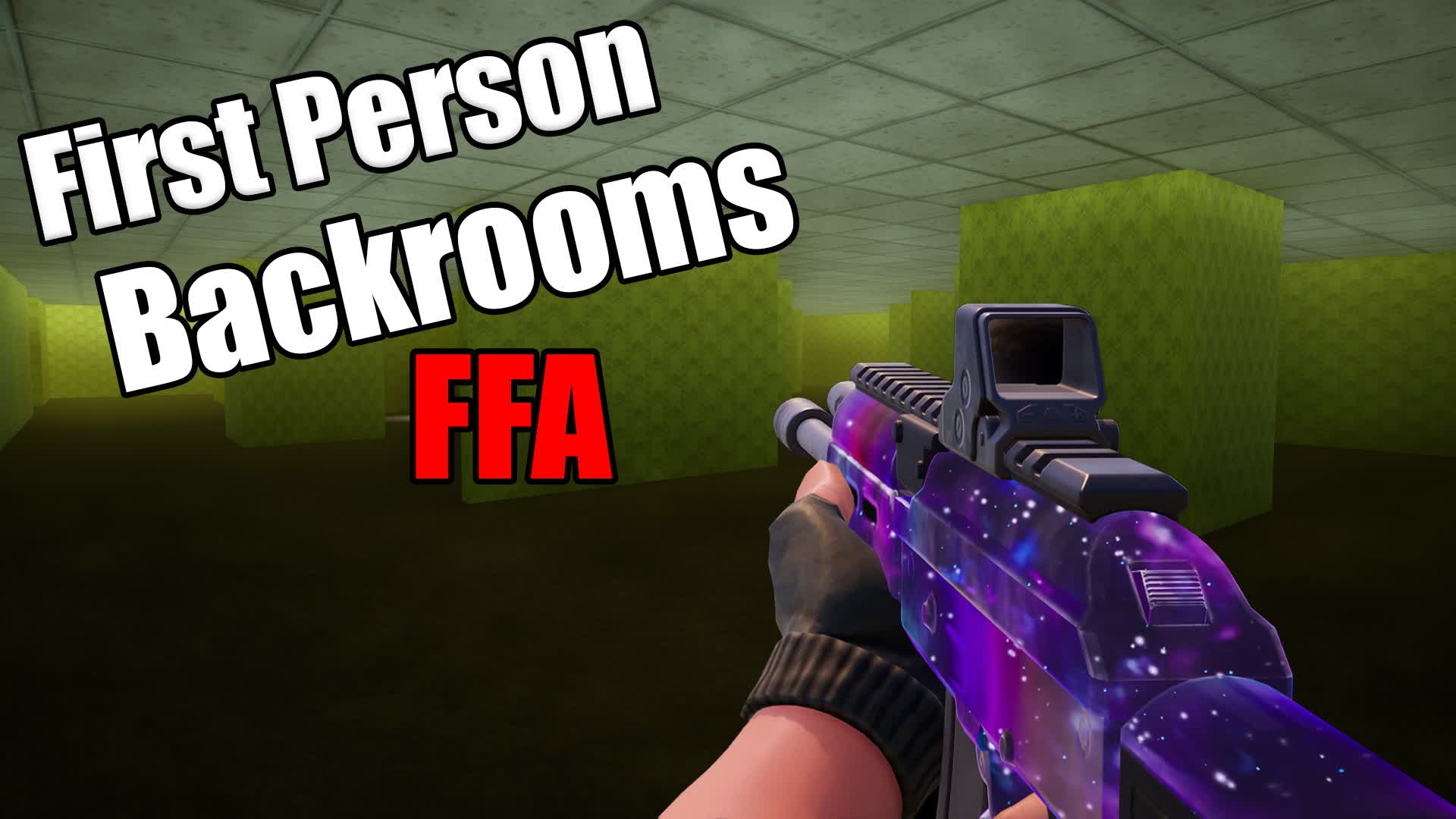 Backrooms FFA - First Person 🚪