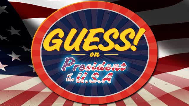 GUESS! on | President of the U.S.A
