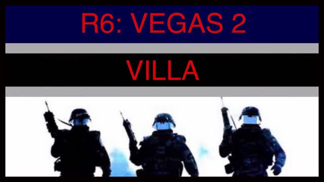R6: Vegas 2 - Villa