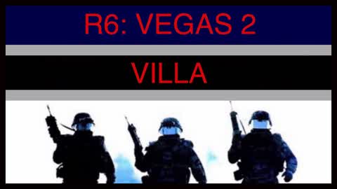 R6: Vegas 2 - Villa