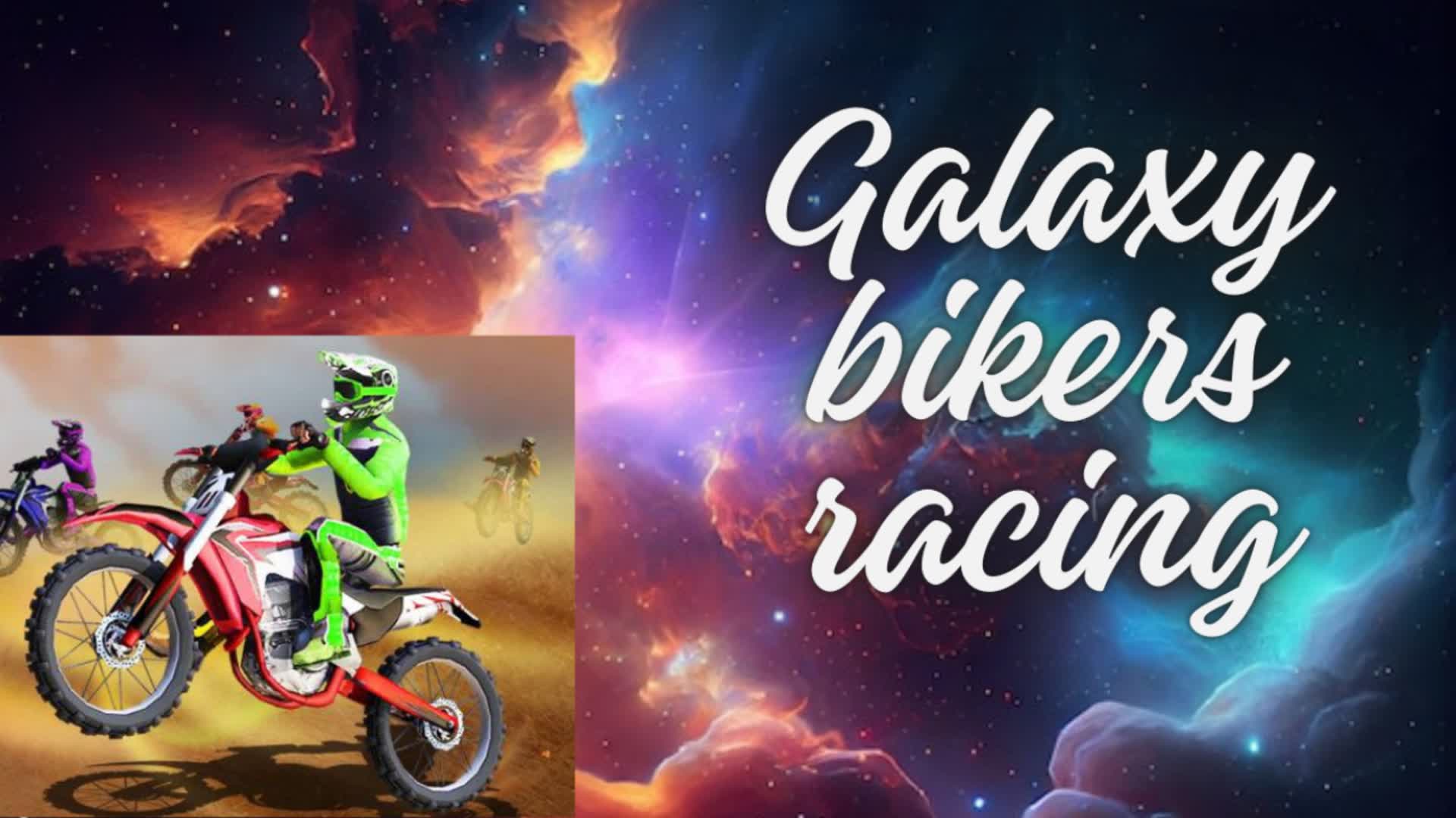 Motorbike drive {Galaxy}