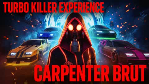 💀Turbo Killer Experience/Carpenter Brut
