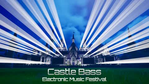 Castle Bass - Electronic Music Festival