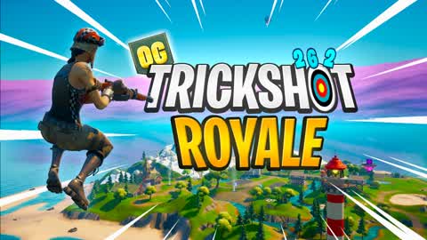 OG TRICKSHOT ROYALE🎯