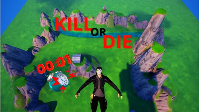 kill or die
