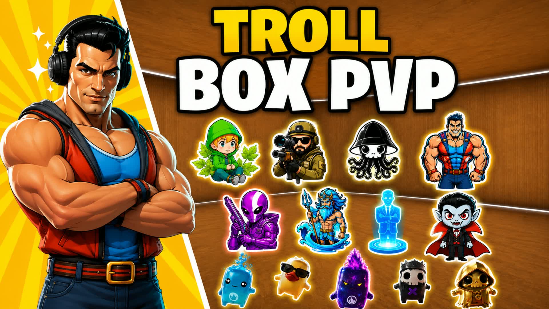 TROLL BOX PVP
