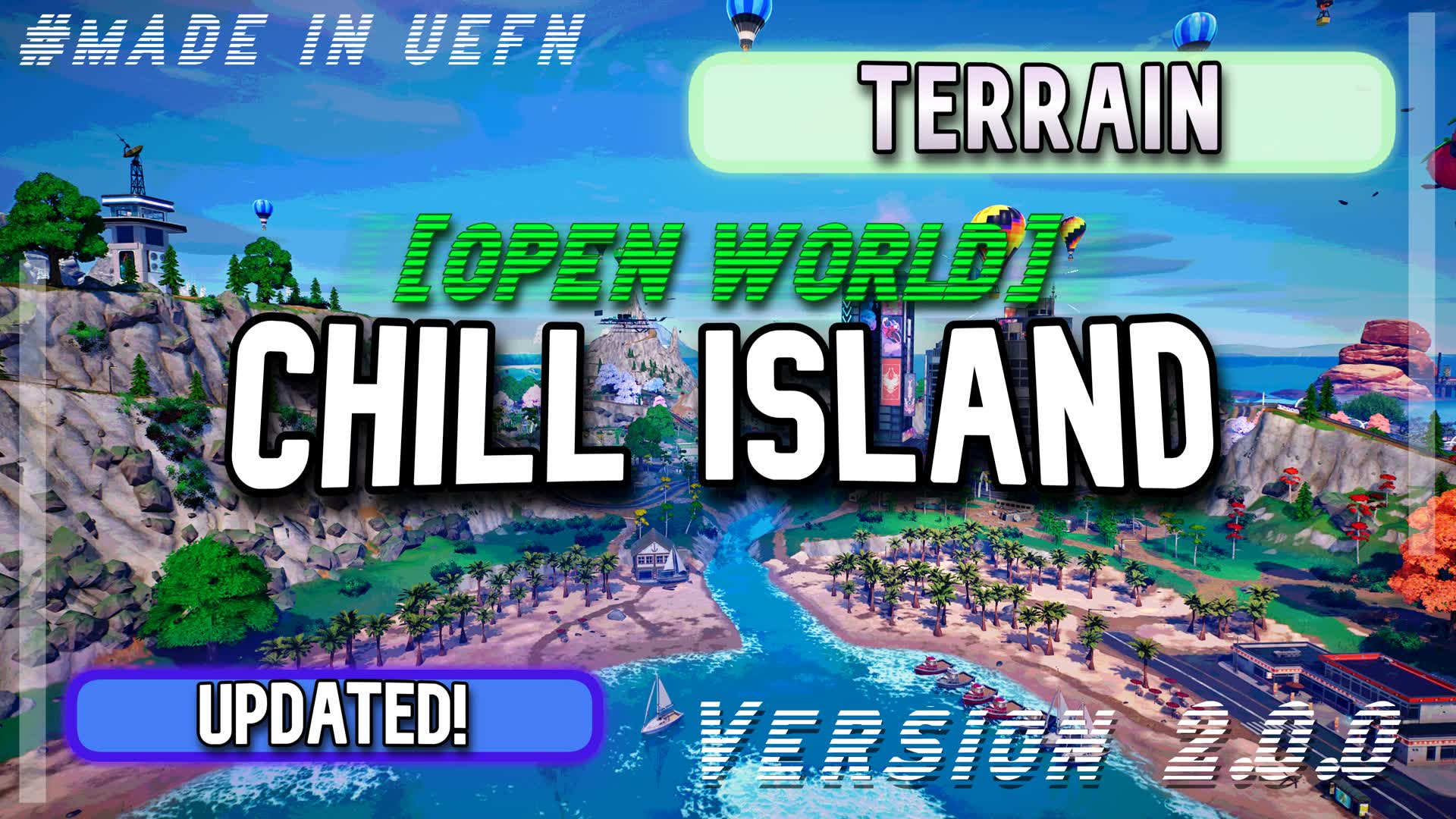 Chill Island [OPEN WORLD]