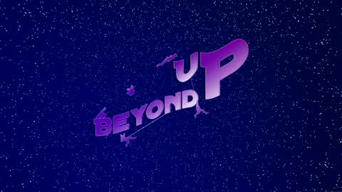 Beyond Up!