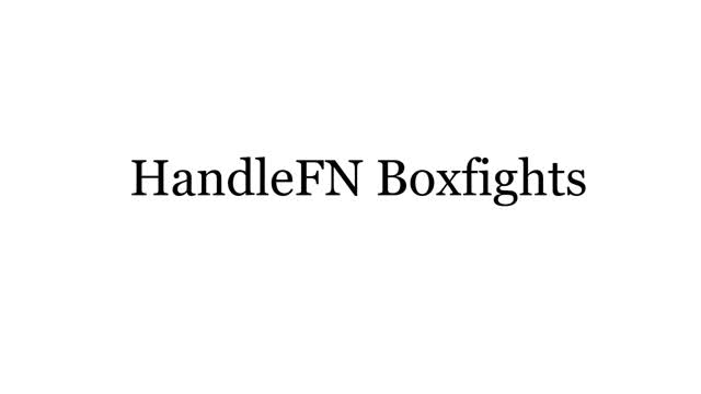 HandleFN BoxFights
