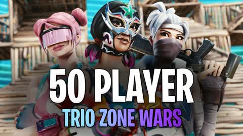 🔥 Trio 🔥 Zone Wars (50 Players)